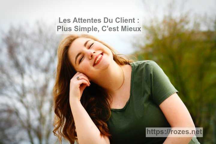Les Attentes Du Client : 4 procédures